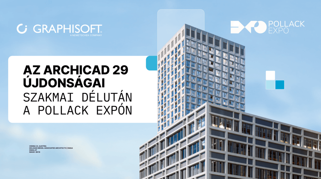 Archicad 29 Highlights – Professional Afternoon